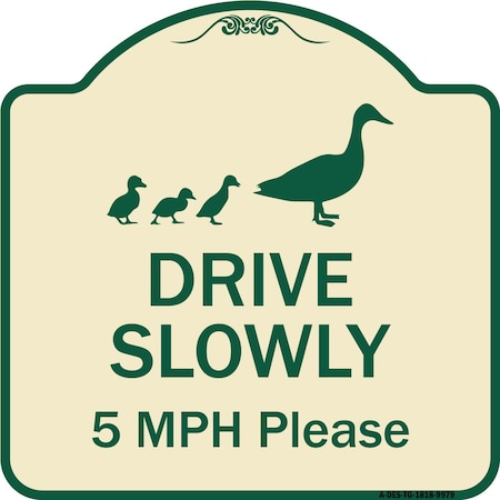 Signmission Designer Series-Drive Slowly 5 Mph Please W/ Duck & Ducklings Walking Grap, 18" x 18", TG-1818-9979 A-DES-TG-1818-9979